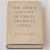 Смерть и жизнь больших американских городов